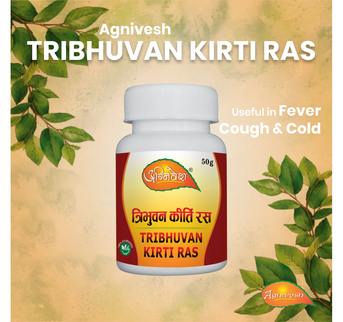 AGNIVESH TRIBHUVAN KIRTI RAS